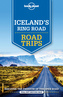 Lonely Planet Iceland's Ring Road Trips