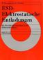 Elektrostatische Entladungen (ESD)