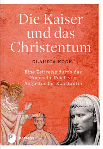Die Kaiser und das Christentum Die Kaiser und das Christentum