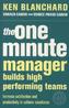 The One Minute Manager Builds High Performing Teams