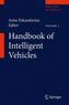 Handbook of Intelligent Vehicles, 2 Vols.