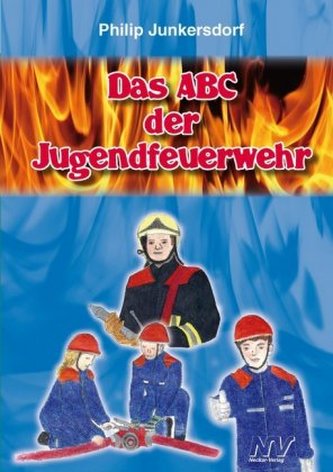 Das ABC der Jugendfeuerwehr