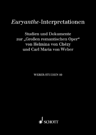 Euryanthe-Interpretationen Euryanthe-Interpretationen