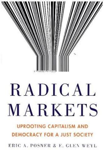 Radical Markets