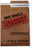 What Makes a Terrorist