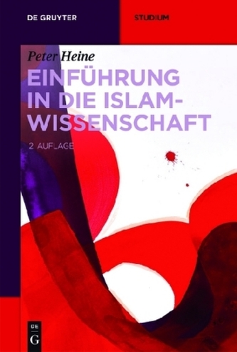 Einführung in die Islamwissenschaft