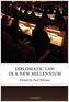Diplomatic Law in a New Millennium