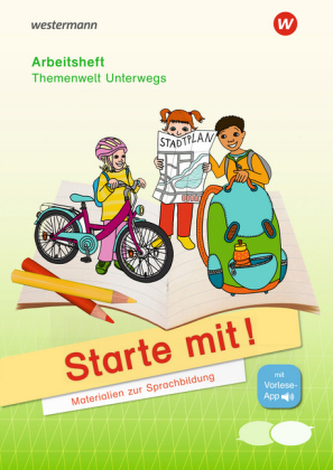 Starte mit! - Arbeitsheft Themenwelt Unterwegs