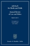 Jahrbuch für Recht und Ethik / Annual Review of Law and Ethics.