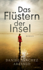 Das Flüstern der Insel