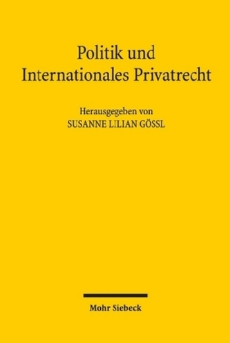 Politik und Internationales Privatrecht