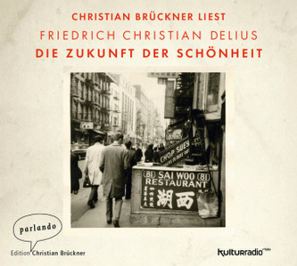 Die Zukunft der Schönheit, 2 Audio-CDs