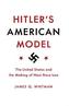 Hitler's American Model