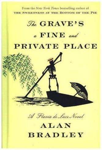The Grave's a Fine and Private Place The Grave's a Fine and Private Place