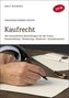 Kaufrecht (Praxisratgeber Recht)