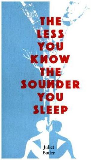 The Less You Know The Sounder You Sleep