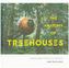The Anatomy of Treehouses