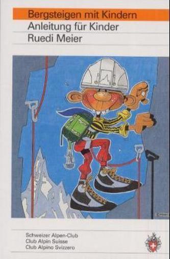 Bergsteigen mit Kindern, 2 Bde.