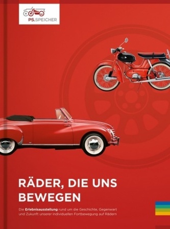 Räder, die uns bewegen Räder, die uns bewegen