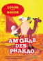 Lolek und Bolek - Am Grab des Pharao