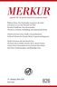 MERKUR Deutsche Zeitschrift für europäisches Denken. Nr.826