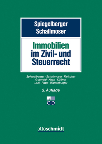 Die Immobilie im Zivil- und Steuerrecht, m. 1 CD-ROM