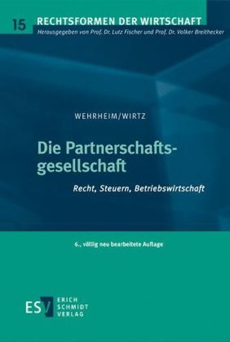 Die Partnerschaftsgesellschaft Die Partnerschaftsgesellschaft
