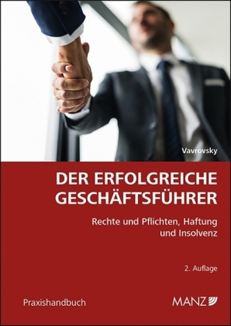 Der erfolgreiche Geschäftsführer (f. Österreich)
