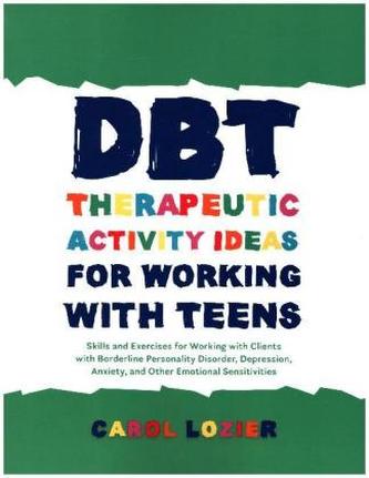 DBT Therapeutic Activity Ideas for Working with Teens