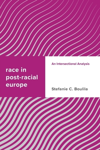 Race in Post-racial Europe
