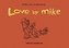 Love by Mike