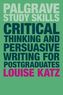 Critical Thinking and Persuasive Writing for Postgraduates