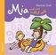 Mia und was wirklich zählt, 2 Audio-CD