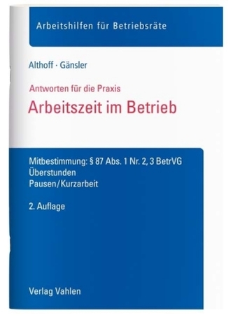 Arbeitszeit im Betrieb Arbeitszeit im Betrieb