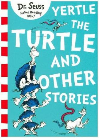 Yertle The Turtle And Other Stories (Yellow Back Book Edition)