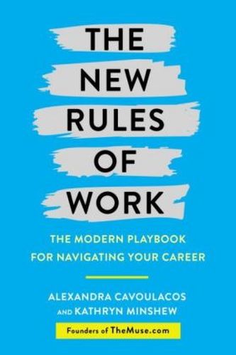The New Rules of Work The New Rules of Work