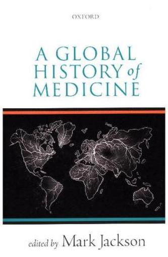 A Global History of Medicine