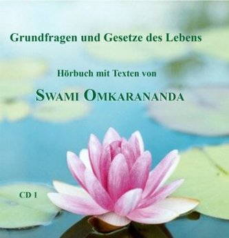 Grundfragen und Gesetze des Lebens, 2 Audio-CDs