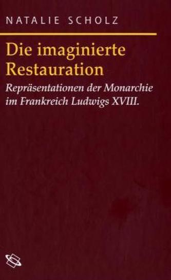 Die imaginierte Restauration