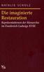 Die imaginierte Restauration