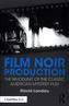 Film Noir Production