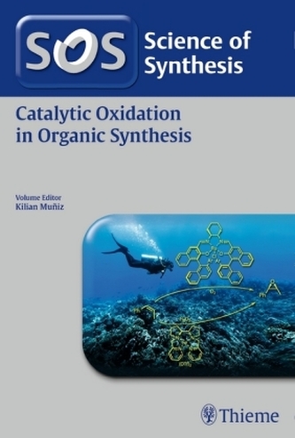 Science of Synthesis: Catalytic Oxidation in Organic Synthesis