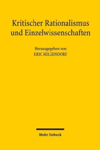 Kritischer Rationalismus und Einzelwissenschaften Kritischer Rationalismus und Einzelwissenschaften