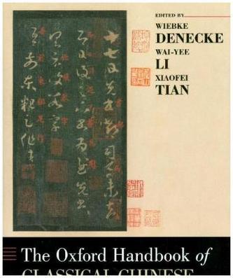 The Oxford Handbook of Classical Chinese Literature