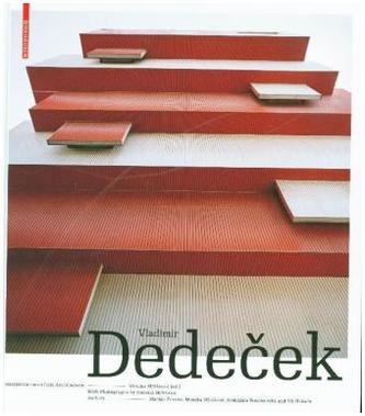 Vladimír Dedecek - Interpretations of his Archtecture