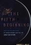 Fifth Beginning