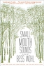 Small Mouth Sounds: A Play: Off-Broadway Edition