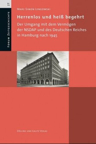 Herrenlos und heiß begehrt