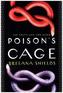 Poison's Cage