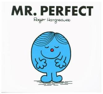 Mr. Perfect